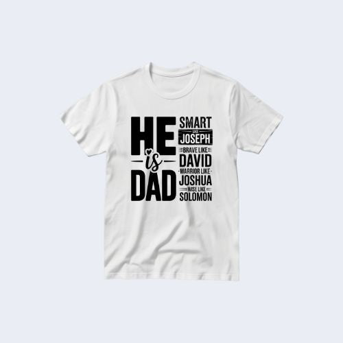 HE IS DAD