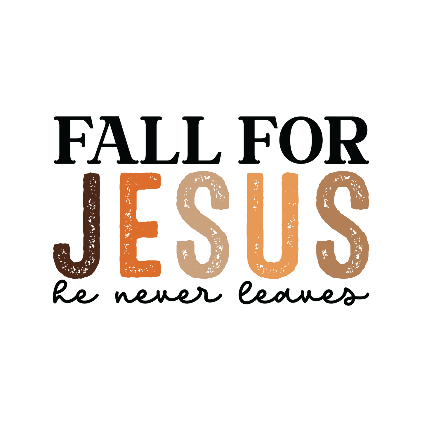 FALL FOR JESUS